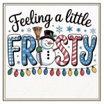 Feeling a Little Frosty Sticker#242