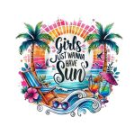 Girls Just Wanna Have Sun Sticker#228
