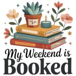 Weekend is Booked#387